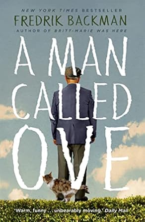 A MAN CALLED OVE (B FORMAT) [Paperback] Backman, Fredrik