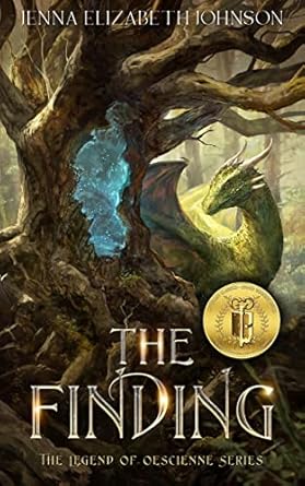 The Finding: An Epic Fantasy Dragon Adventure (The Legend of Oescienne Book 1)