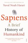 Sapiens: A Brief History of Humankind: The multi-million copy bestseller