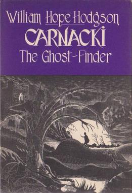 Carnacki, the Ghost-Finder - William Hope Hodgson