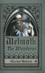 Melmoth the Wanderer – Charles Maturin