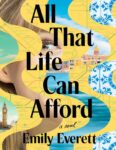 All That Life Can Afford