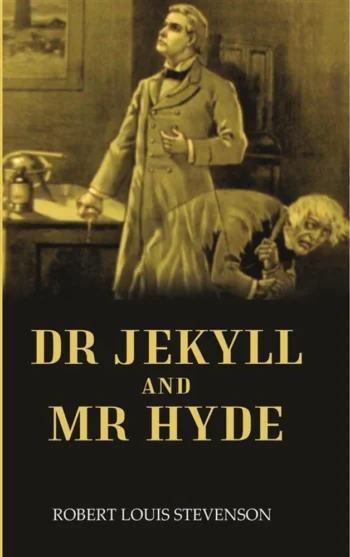 Strange Case Of Dr Jekyll And Mr Hyde - Robert Louis Stevenson