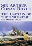 The Captain of the Polestar and Other Tales - Arthur Conan Doyle