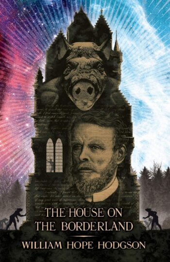 The House on the Borderland - William Hope Hodgso