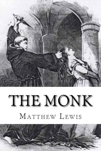 The Monk - Matthew Gregory Lewis