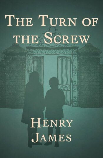 The Turn of the Screw - Henry James