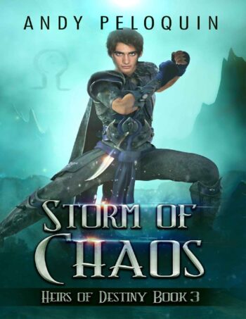 Storm of Chaos (Heirs of Destiny #3)